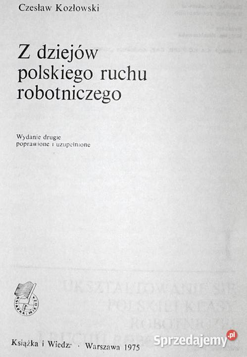 Z dziejów polskiego ruchu robotniczego Czesław miękka Pozostałe Chełm
