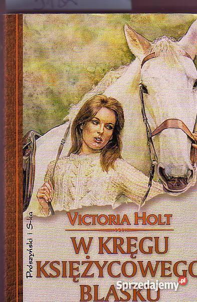 5182 W KRĘGU KSIĘŻYCOWEGO BLASKU VICTORIA HOLT małopolskie Czyrna