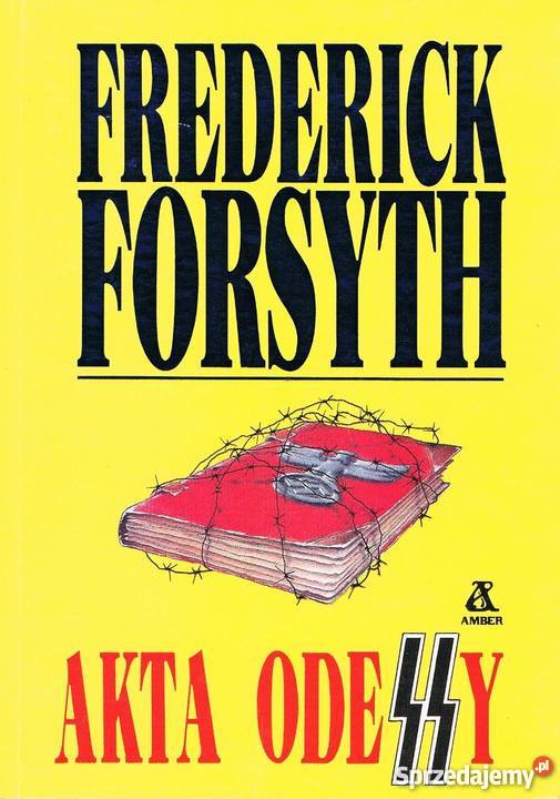 Frederick Forsyth powieści sensacyjne pierwsze Łódź