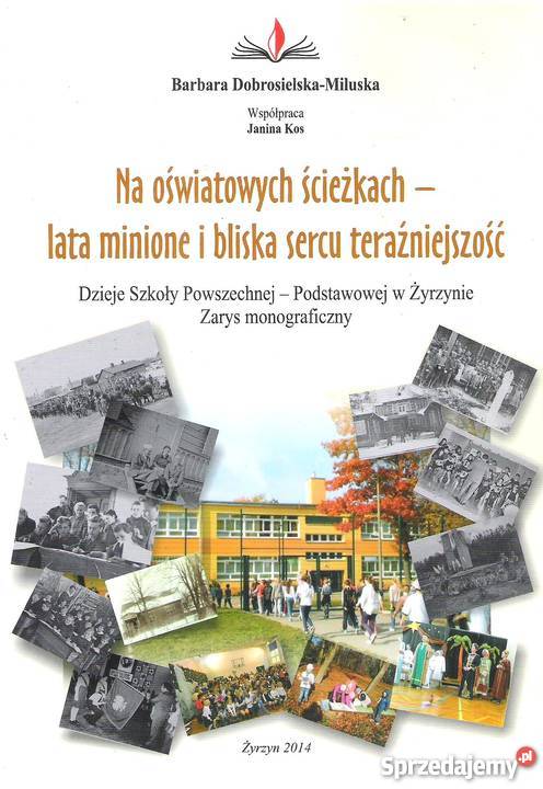 Na oświatowych ścieżkach lata minione i bliska Puławy sprzedam