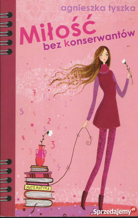 miłość bez konserwantów A Tyszka Rok wydania 2009 Puławy sprzedam