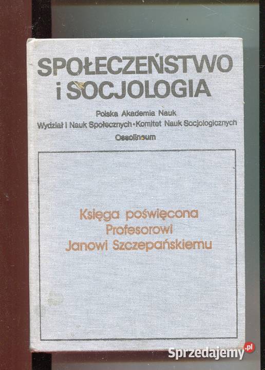 Społeczeństwo i socjologia Księga poświęcona Szczecin