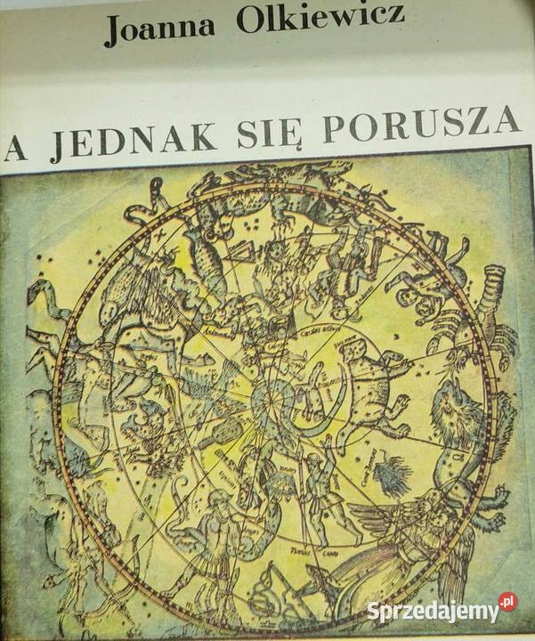 A jednak się porusza Joanna Olkiewicz Kruszwica