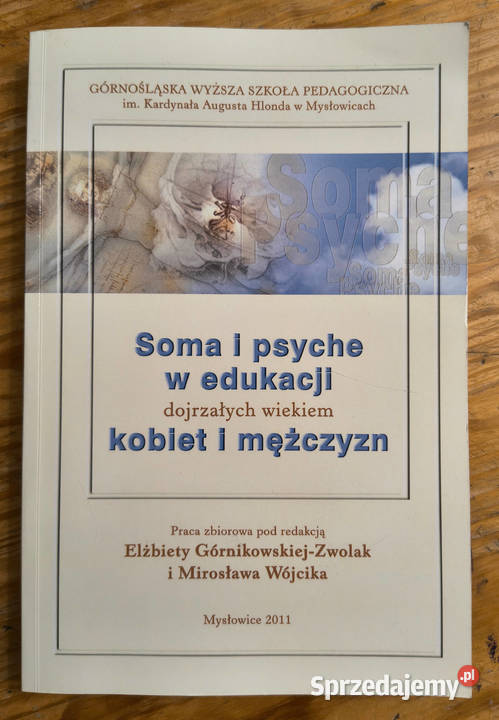 Soma i psyche w edukacji dojrzałych wiekiem Sosnowiec