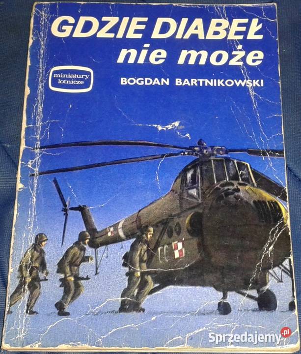 Gdzie diabeł nie może Bogdan Bartnikowski Chełm