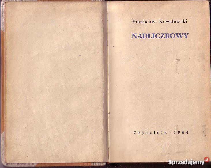9709 NADLICZBOWY STANISŁAW KOWALEWSKI Proza i poezja Czyrna