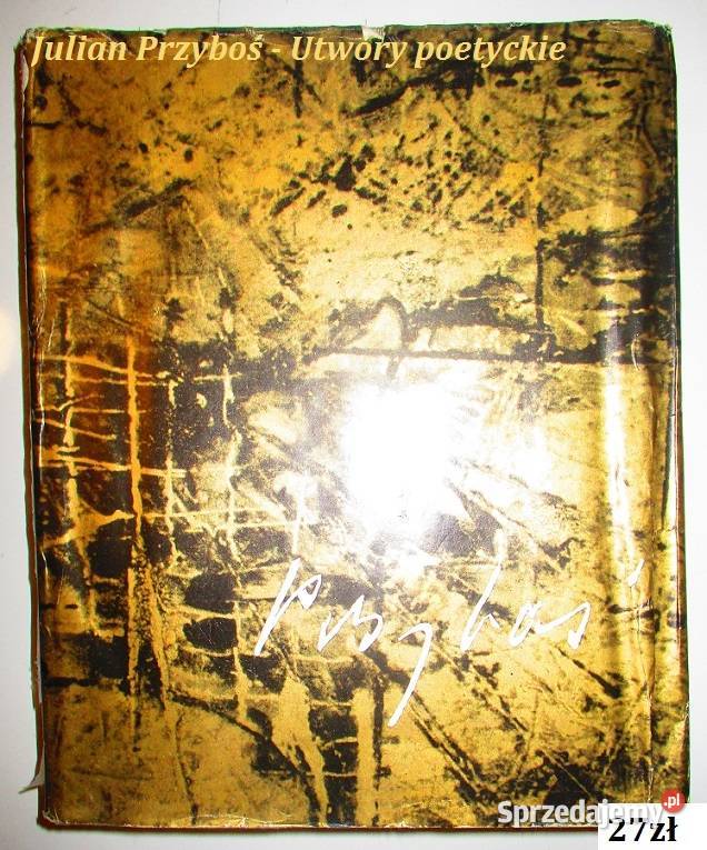Julian Przyboś utwory poetyckie