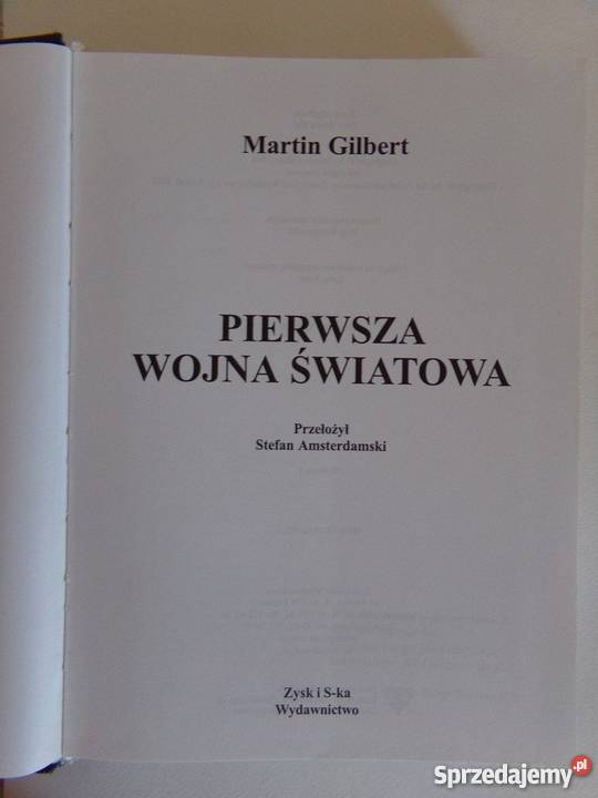 PIERWSZA WOJNA ŚWIATOWA MARTIN GILBERT opolskie