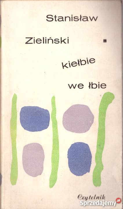 KIEŁBIE WE ŁBIE ZIELIŃSKI STANISŁAW Sandomierz