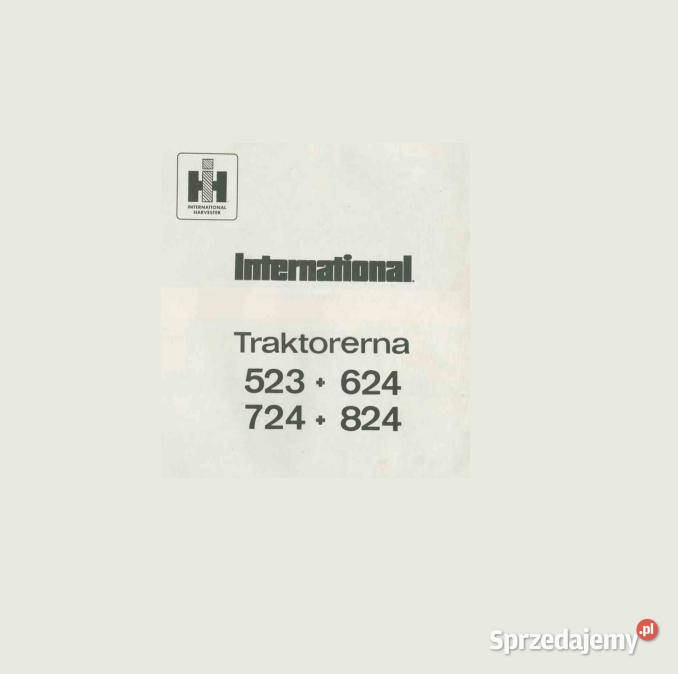 IH 824 instrukcja obsługi ciągnik Kielce