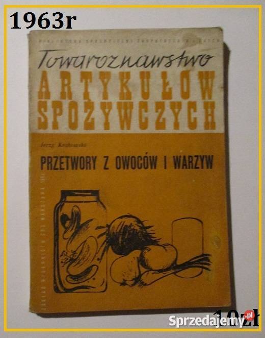 Towaroznawstwo artykułów spożywczychPrzetwory z