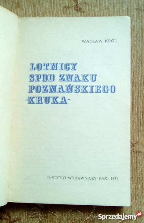 LOTNICY SPOD ZNAKU POZNAŃSKIEGO KRUKA Wacław Parczew