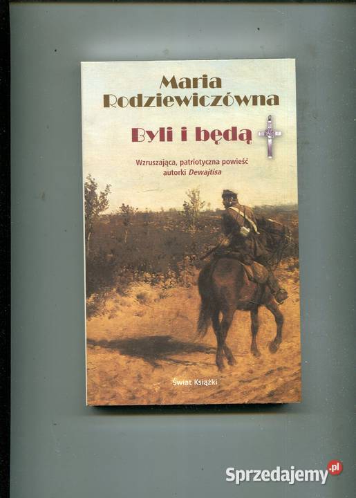 Byli i będą Rodziewiczówna Szczecin