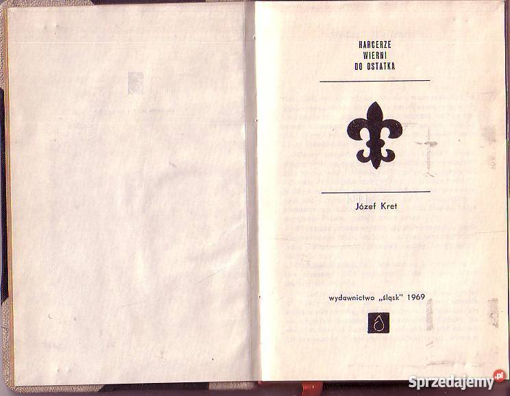 9826 HARCERZE WIERNI DO OSTATKA JÓZEF KRET