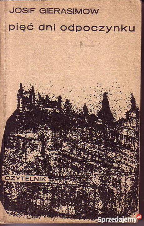 0239 PIĘĆ DNI ODPOCZYNKU JOSIF GIERASIMOW Czyrna