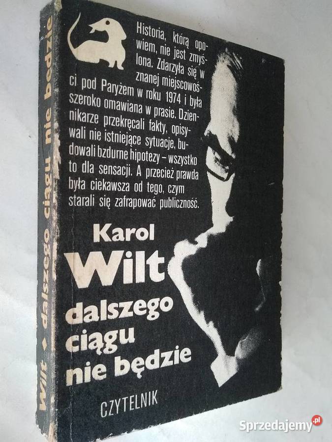 Dalszego ciągu nie będzie Karol Wilt kryminał Rok wydania 1977 Limanowa