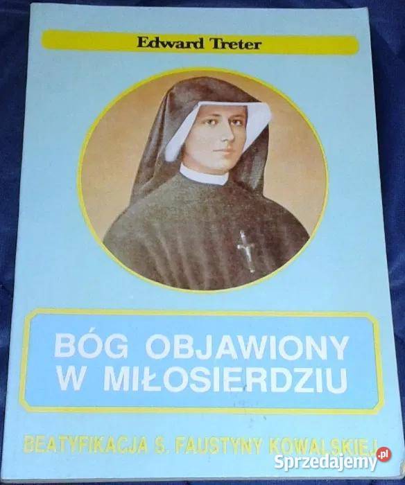 Bóg objawiony w miłosierdziu beatyfikacja s F Pozostałe Chełm