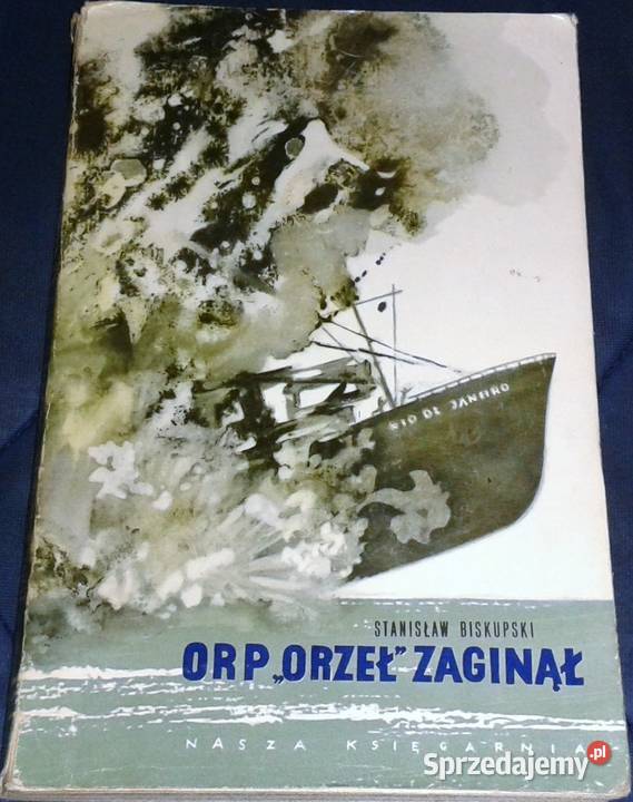 ORP Orzeł zaginął Stanisław Biskupski