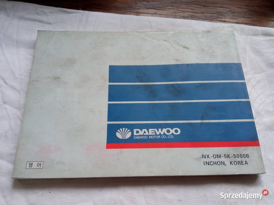 Instrukcja obsługi Daewoo Nexia wersja i Korea technika, nauki techniczne Szczecin