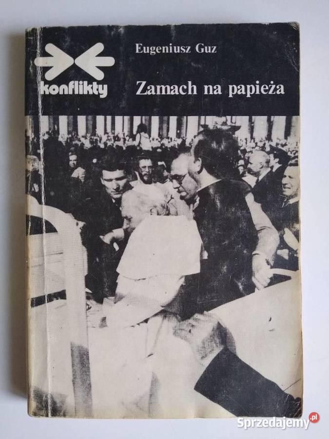 Zamach na papieża Eugeniusz Guz Gdańsk