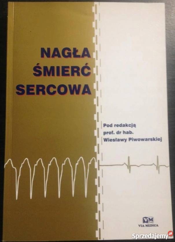 NAGŁA ŚMIERĆ SERCOWA PIWOWARSKA WIESŁAWA sprzedam