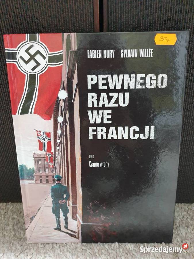 Pewnego Razu we Francji tom 2 Czarne Wrony kredowy papier  Komiksy Gdynia