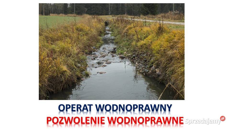 Operat wodnoprawny przygotowanie i opracowanie Wrocław