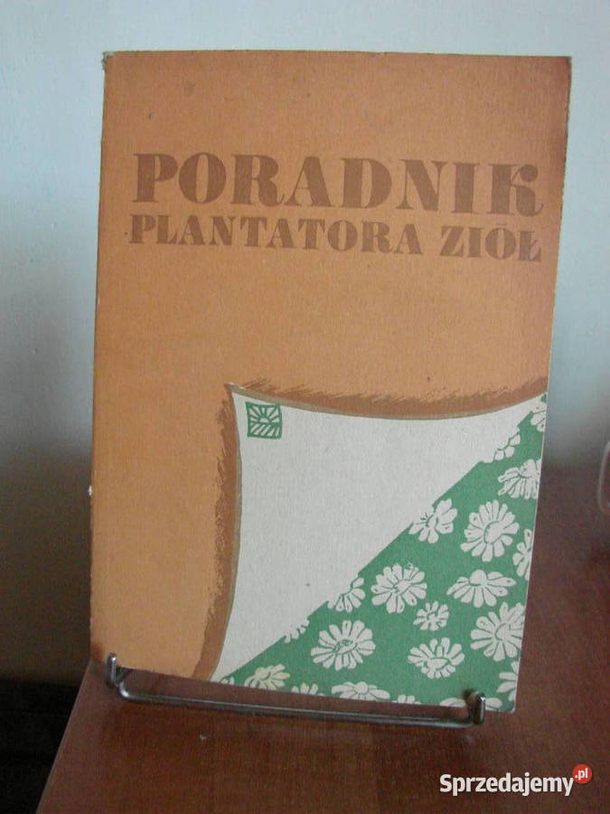 Poradnik plantatora ziół Pruszcz Gdański