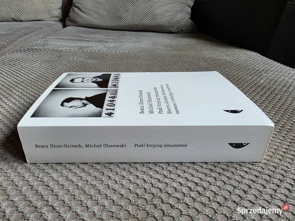 Ptaki krzyczą nieustannie Beata DżonOzimek reportaż, literatura faktu Kraków sprzedam