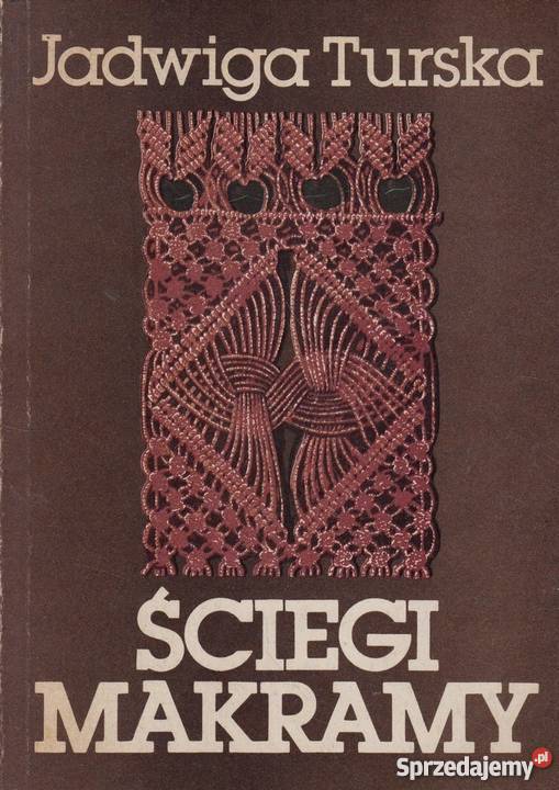 ŚCIEGI MAKRAMY TURSKA JADWIGA małopolskie Nowy Sącz sprzedam