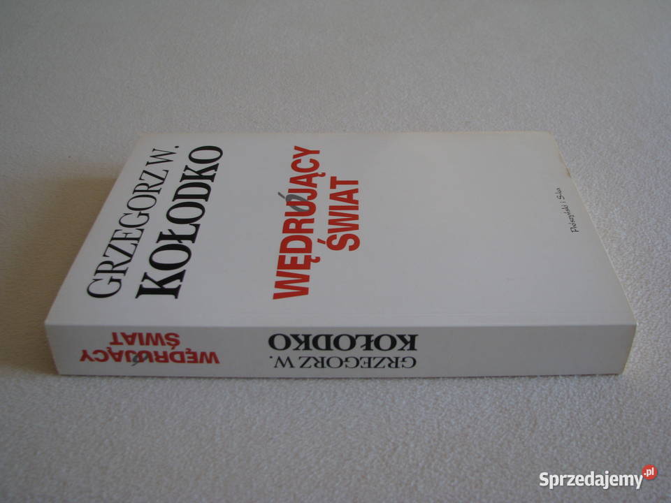 Wędrujący świat Grzegorz W Kołodko autograf małopolskie