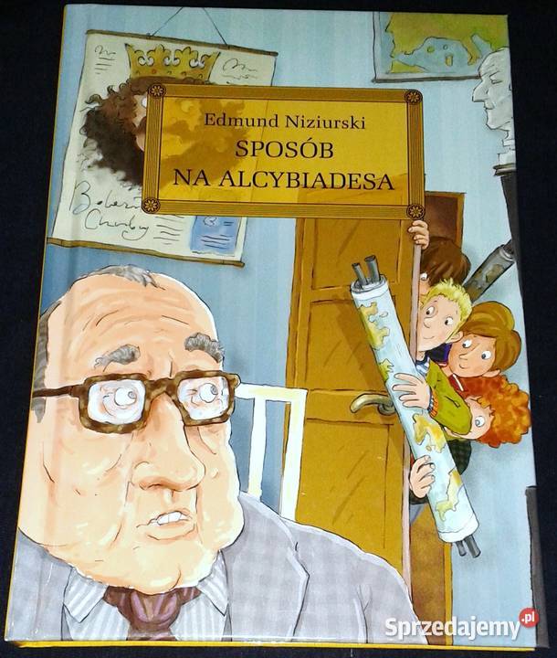 Sposób na Alcybiadesa Edmund Niziurski Chełm
