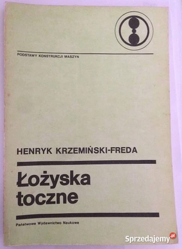 ŁOŻYSKA TOCZNE KRZEMIŃSKIFREDA H Książki naukowe i popularnonaukowe mazowieckie Radom