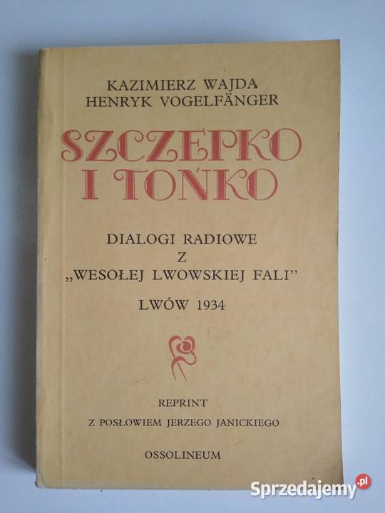 Szczepko i Tońko Dialogi radiowe K Wajda pomorskie Gdańsk