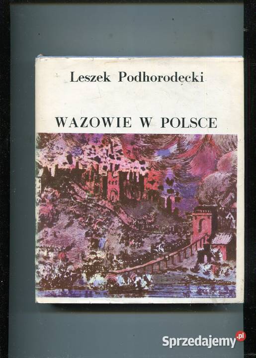 Wazowie w Polsce - Podhorodecki