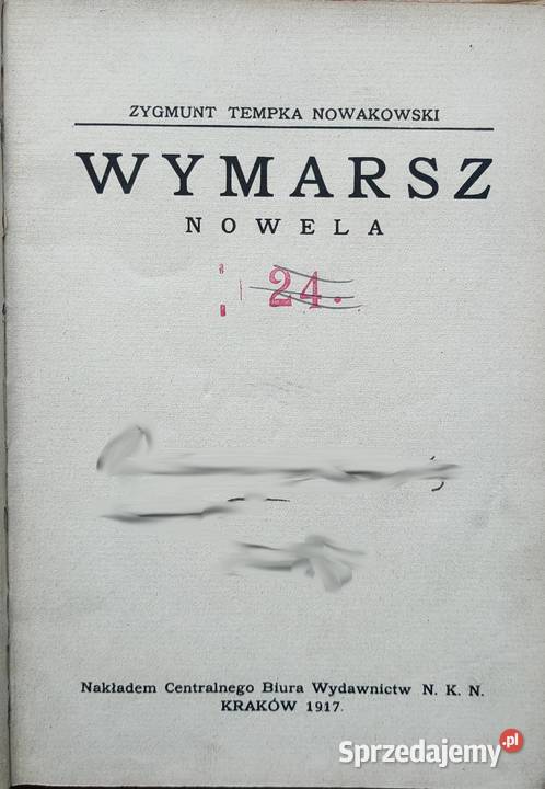 Wymarsz Zygmunt Tempka Nowakowski 1917 Sosnowiec