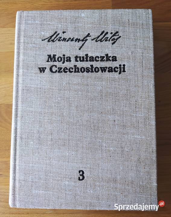 DZIEŁA WYBRANE Moja tułaczka w Czechosłowacji Hajnówka