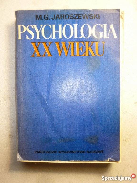 JAROSZEWSKI MG PSYCHOLOGIA XX WIEKU Białystok