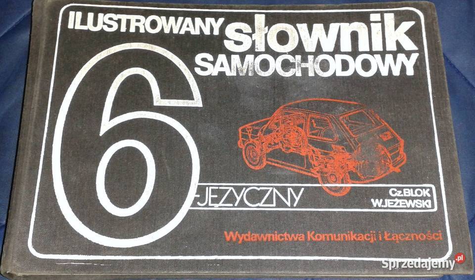 Ilustrowany słownik samochodowy 6języczny Cz Chełm sprzedam