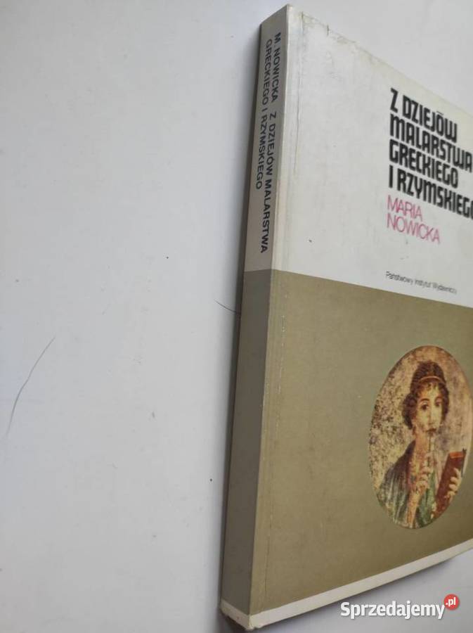 Z dziejów malarstwa greckiego i rzymskiego Maria Książki i Podręczniki Kielce