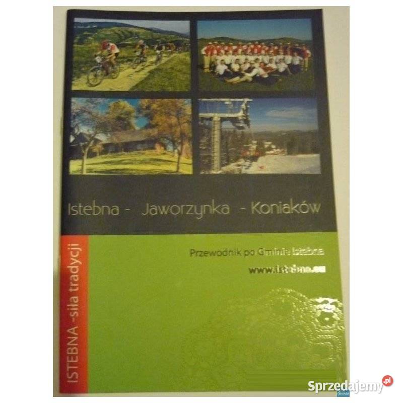 Istebna Jaworzynka Koniaków Przewodnik gminie Sopot