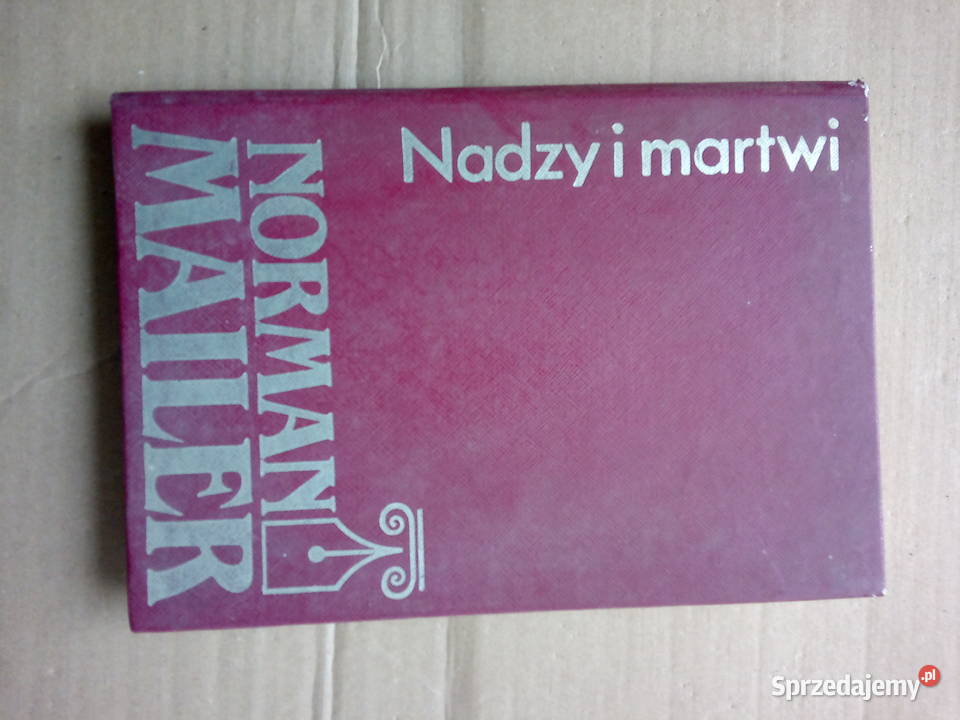 Nadzy i martwi Norman Mailer