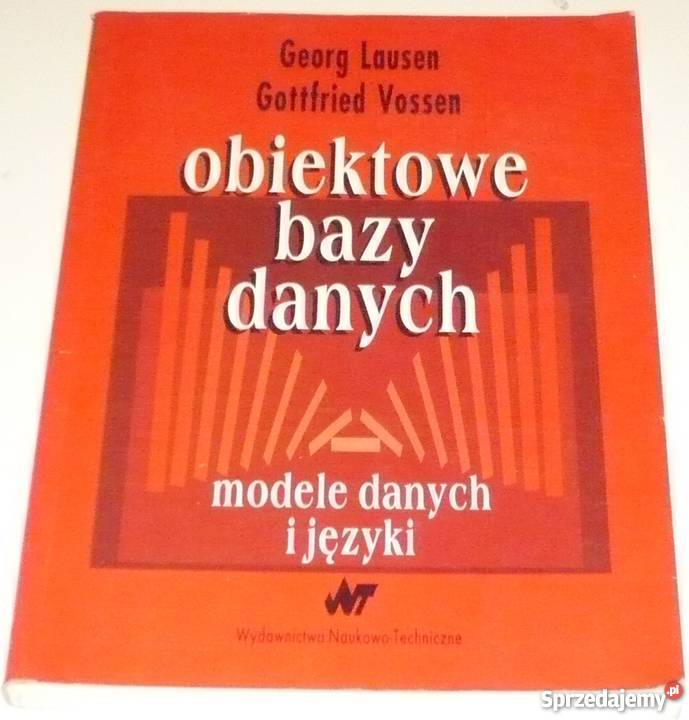 OBIEKTOWE BAZY DANYCH MODELE DANYCH JĘZYKI Katowice