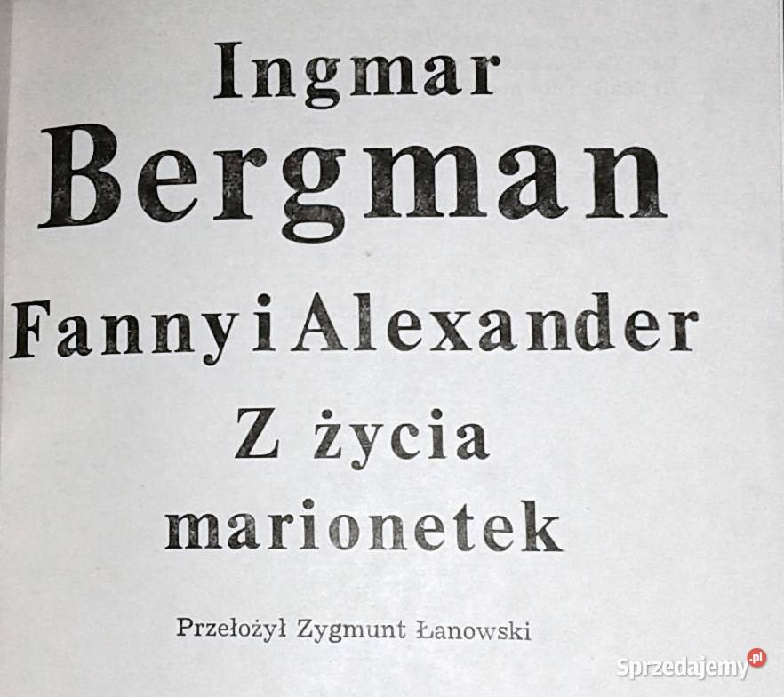 Fanny i Alexander Z życia marionetek Ingmar lubelskie Chełm