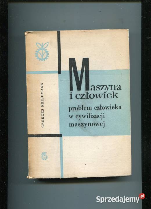 maszyna i człowiek problem człowieka w Pozostałe