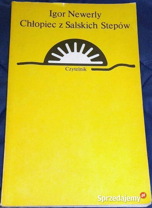 Chłopiec z Salskich Stepów Igor Newerly
