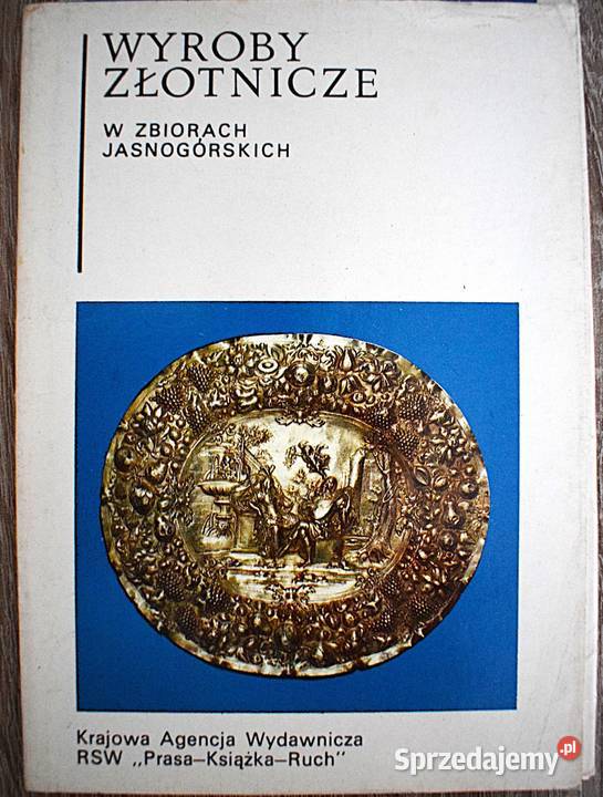 Wyroby Złotnicze w Zbiorach Jasnogórskich 9 Chełmno