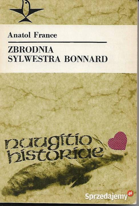 ZBRODNIA SYLWESTRA BONNARD Anatol France Kujawka