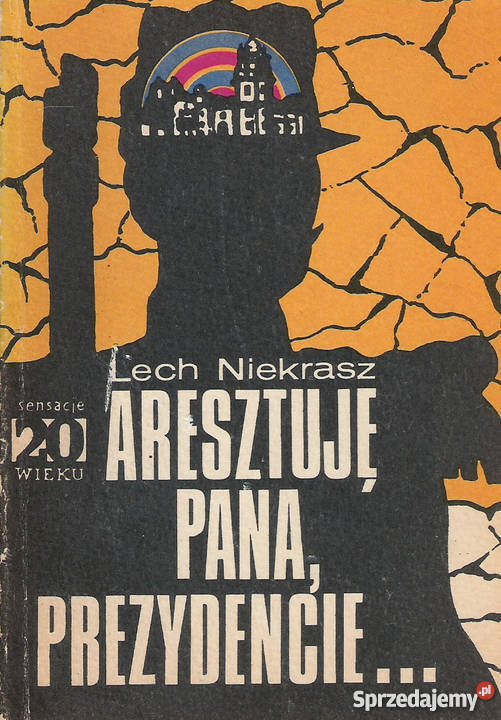 Aresztuję panaprezydencie L Niekrasz Puławy