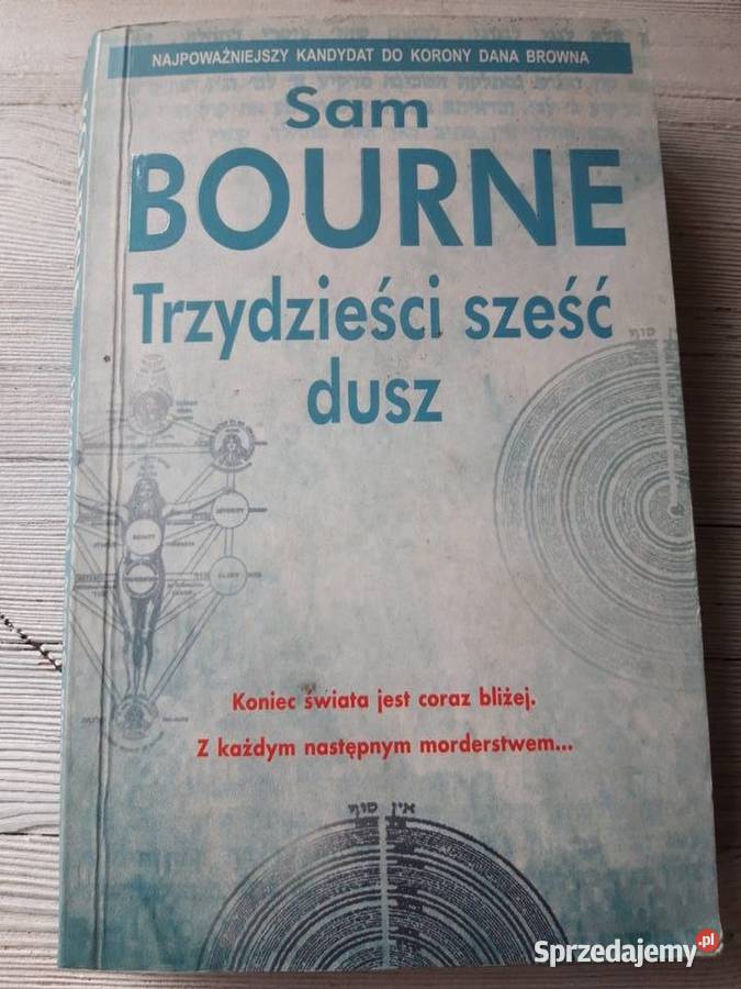 Trzydzieści sześć dusz Sam Bourne 2007 Bielsko-Biała